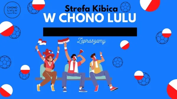 Strefa Kibica Euro 2024 w Chono Lulu