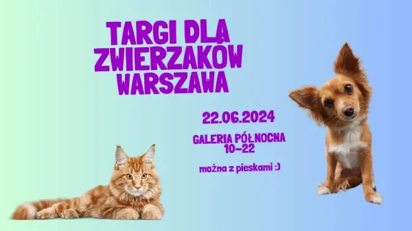 Targi dla Zwierzaków w Warszawie
