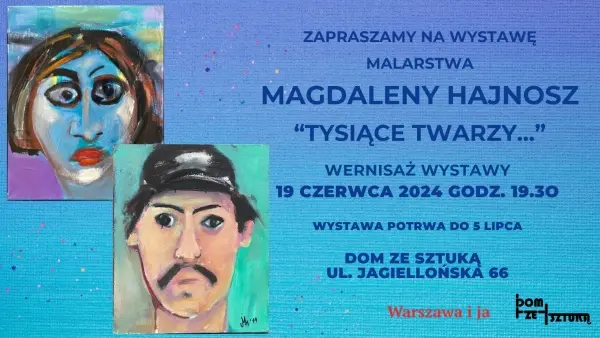 "TYSIĄCE TWARZY..." | Wernisaż wystawy malarstwa Magdaleny Hajnosz