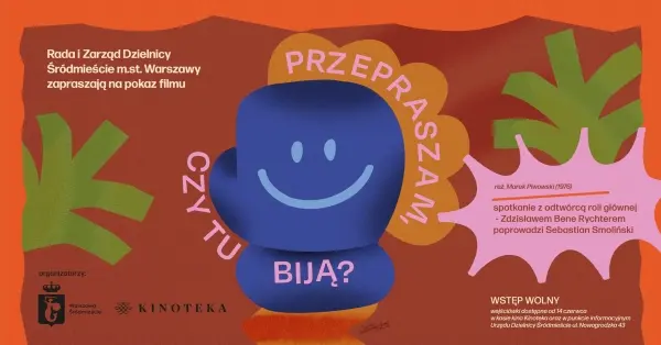 "Przepraszam, czy tu biją?" | Pokaz filmu i spotkanie