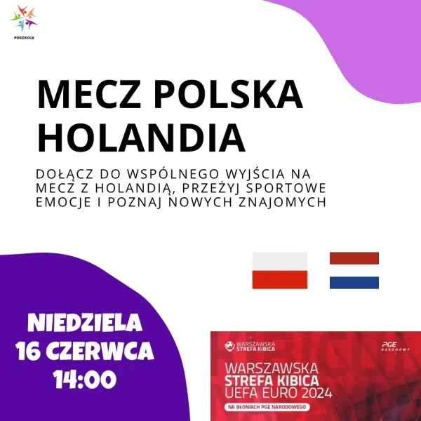 Wspólne wyjście na mecz Polska - Holandia 