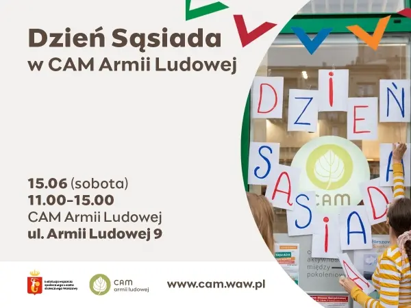 CAM Armii Ludowej 9 zaprasza: Dzień Sąsiada