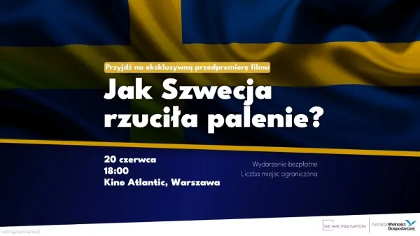 ,,Jak Szwecja rzuciła palenie?" | Ekskluzywna PRZEDPREMIERA | Networking