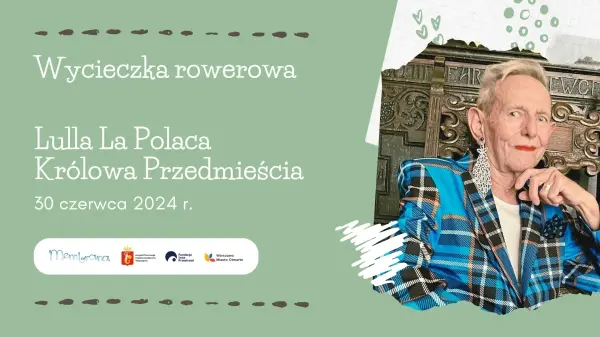 Lulla La Polaca. Królowa Przedmieścia | wycieczka rowerowa | mini spotkanie autorskie