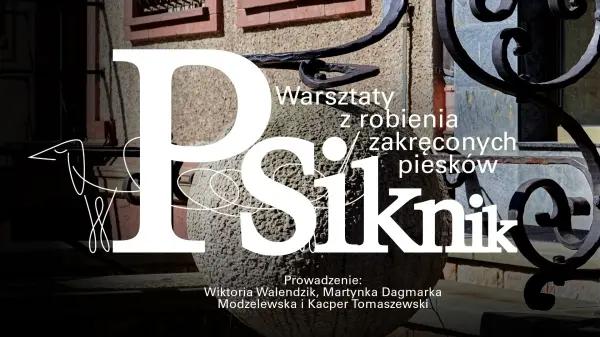 Psiknik | Warsztaty z robienia zakręconych piesków