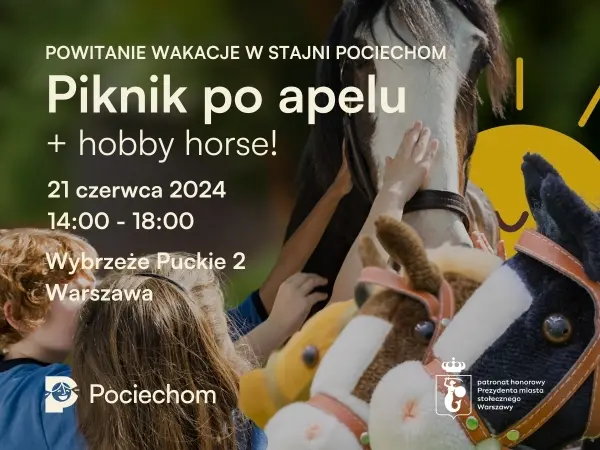 Powitanie wakacji | Piknik po apelu + hobby horse
