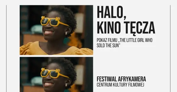 HALO, KINO TĘCZA | Pokaz filmu „The Little Girl Who Sold the Sun” | FESTIWAL AFRYKAMERA