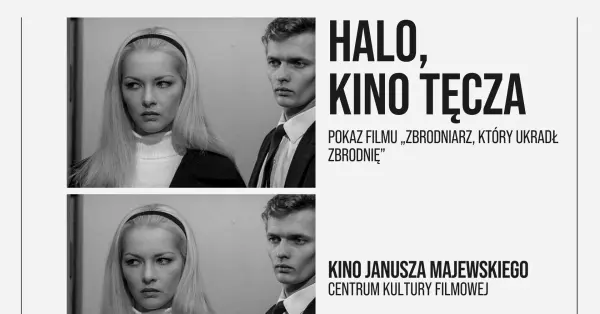 HALO, KINO TĘCZA | Pokaz filmu „Zbrodniarz, który ukradł zbrodnię” | KINO JANUSZA MAJEWSKIEGO