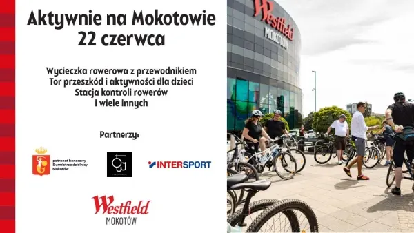 Aktywnie na Mokotowie, czyli rowerowy spacer PoWarszawsku i inne atrakcje