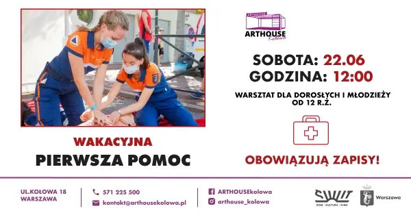 Wakacyjna pierwsza pomoc - warsztat dla dorosłych i młodzieży