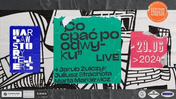 „Co ćpać po odwyku” LIVE - Żulczyk, Strachota, Markiewicz (Festiwal Warsaw Storytellers)