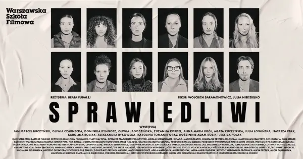 SPRAWIEDLIWI | reż. Beata Fudalej | Spektakl dyplomowy Aktorstwa Nowych Mediów