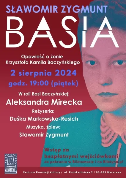 Spektakl teatralny „BASIA. Opowieść o żonie Krzysztofa Kamila Baczyńskiego”