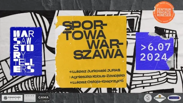Sportowa Warszawa - Łukasz Jurkowski JURAS, Agnieszka Kobus-Zawojska, Łukasz Ostoja-Kasprzycki