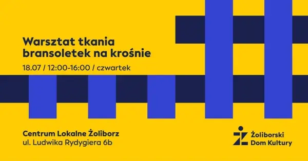 Warsztaty tkania bransoletek na krośnie
