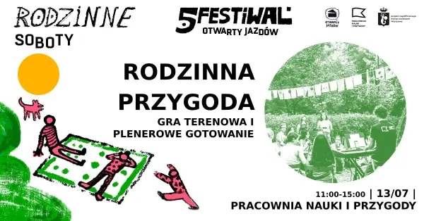 Rodzinna przygoda | Festiwal Otwarty Jazdów