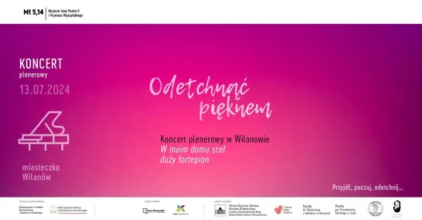 Koncert plenerowy „W moim domu stał duży fortepian…”