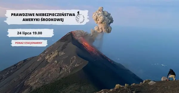 PRAWDZIWE NIEBEZPIECZEŃSTWA AMERYKI ŚRODKOWEJ