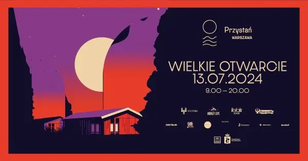 WIELKIE OTWARCIE PRZYSTANI WARSZAWA