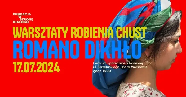 Romano Dikhło – warsztaty z robienia romskich chust  