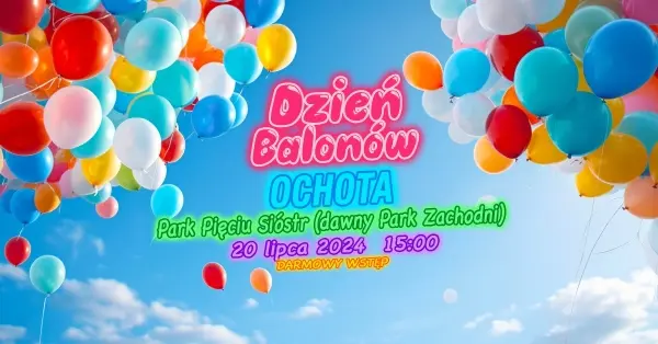 Dzień Balonów na Ochocie