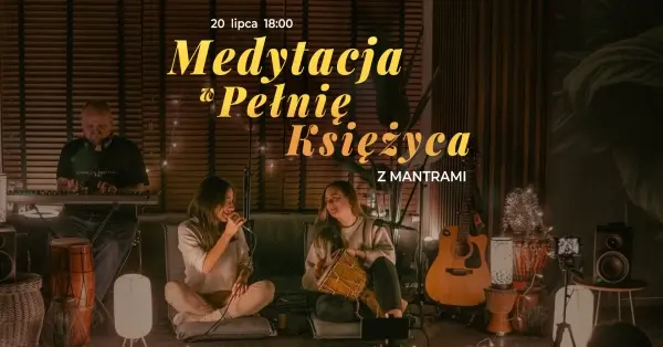 Medytacja w Pełnię Księżyca