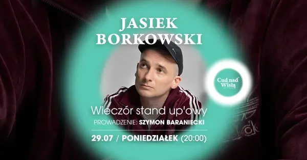 Wieczór stand up’owy | Jasiek Borkowski 