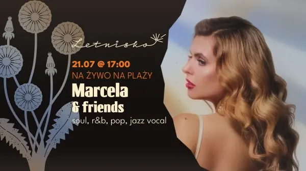Na żywo na Plaży: Marcela & Friends; Smooth jazz & pop