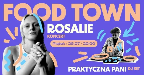 Rosalie koncert & Praktyczna Pani DJ set 