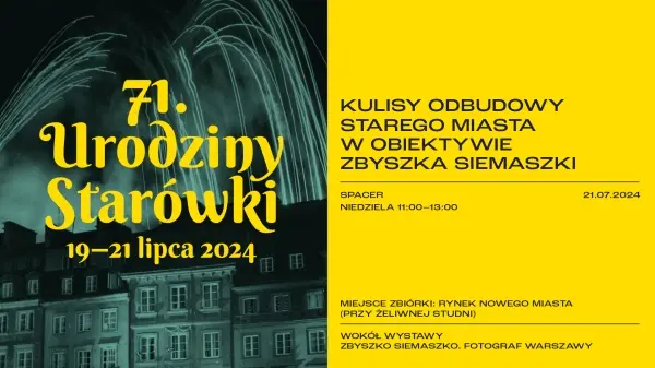 Kulisy odbudowy Starego Miasta w obiektywie Zbyszka Siemaszki | Spacer