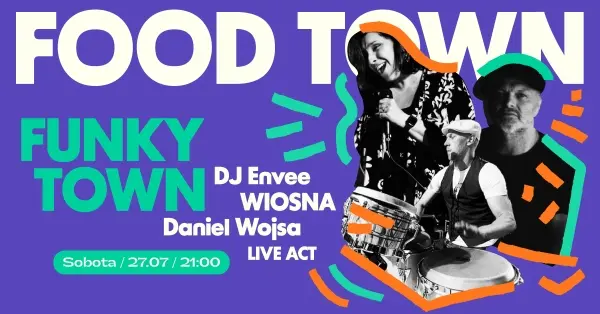 Funky Town | Envee & WIOSNA & Daniel Wojsa live act 