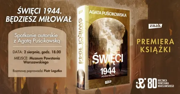 ŚWIĘCI 1944. Będziesz miłował | Spotkanie z Agatą Puścikowską