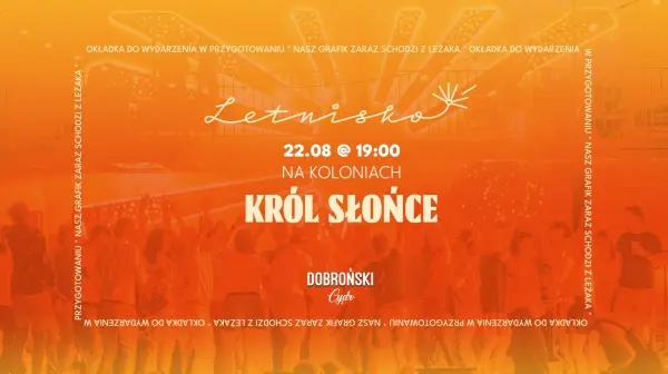 KRÓL SŁOŃCE w cyklu Na Koloniach