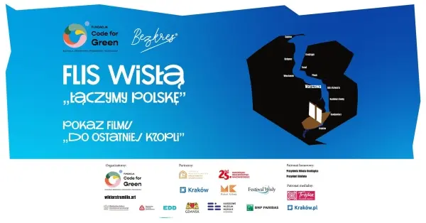 Letnia Akademia Bulwarów Wiślanych | Film „Do ostatniej kropli” - Ewa Ewart i Wiktor Strumiłło