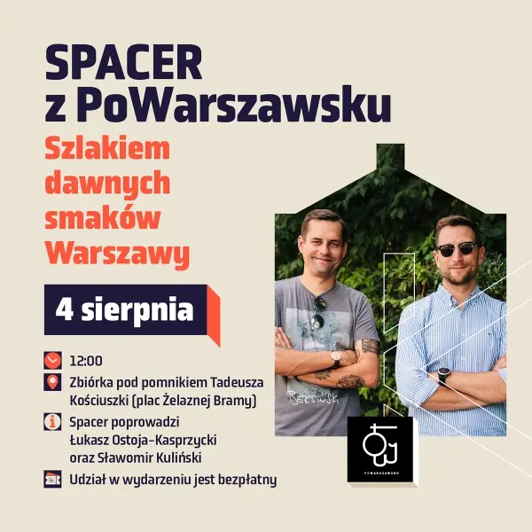 Spacer z PoWarszawsku | Szlakiem dawnych smaków Warszawy