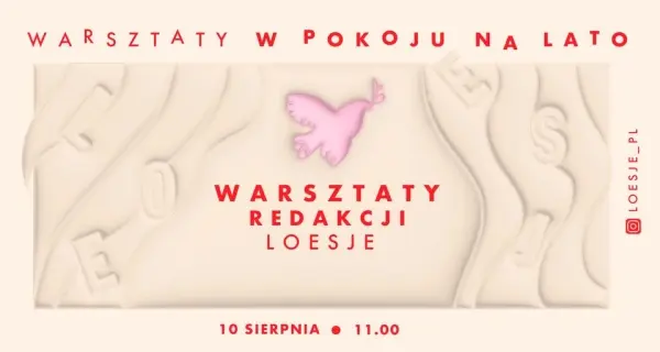 Warsztaty w Pokoju na lato | Warsztat redakcji LOESJE