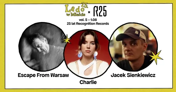 25 lat Recognition Rec.: Charlie | Escape From Warsaw | Jacek Sienkiewicz │ LwM 2024 vol.5