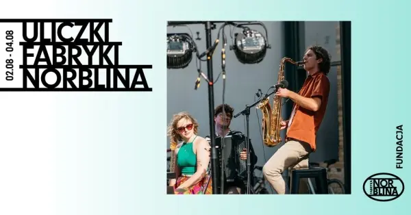 Uliczki Fabryki Norblina | 2-4 sierpnia