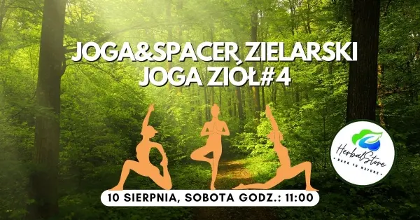 Joga i spacer zielarski - joga ziół #4 