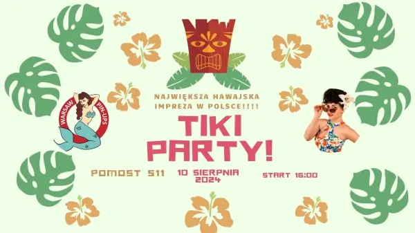 TIKI PARTY z Warsaw Pin -Ups w Pomost 511