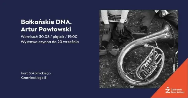 Bałkańskie DNA. Artur Pawłowski | Wystawa