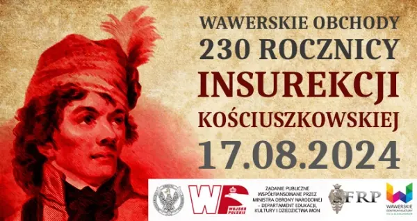 Wawerskie obchody 230 rocznicy Insurekcji Kościuszkowskiej