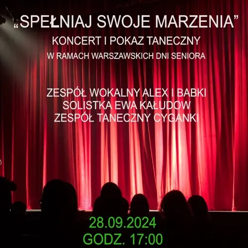 "Spełniaj swoje marzenia"| Koncert i pokaz taneczny 