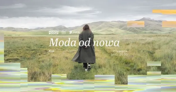 WATCH DOCS x Plac Zabaw: „Moda od nowa” | Kino nad Wisłą