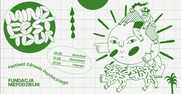MIND FEST TOUR - Festiwal Zdrowia Psychicznego