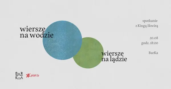 Wiersze na wodzie | Spotkanie z Kingą Skwirą na Barce