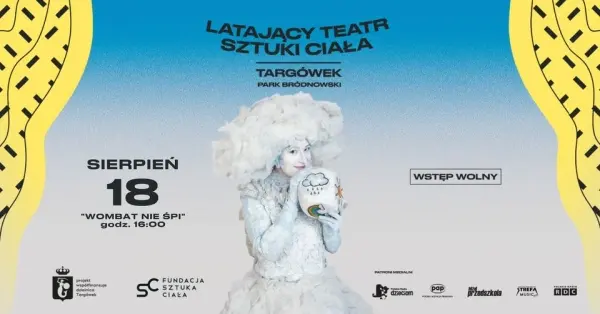 "WOMBAT NIE ŚPI" | Latający Teatr Sztuki Ciała - Targówek