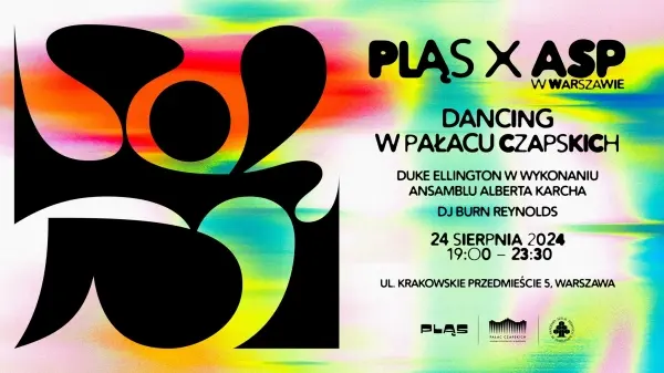 Dancing w Pałacu Czapskich Cafe Pląs x ASP w Warszawie