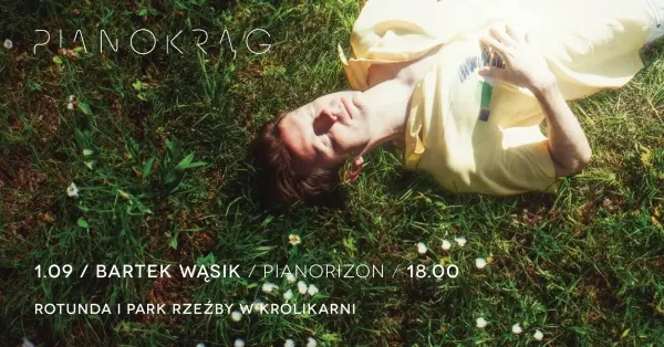 Pianokrąg IV / Bartek Wąsik / Pianorizon 