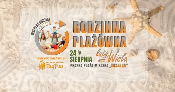 RODZINNA PLAŻÓWKA Lato nad Wisłą